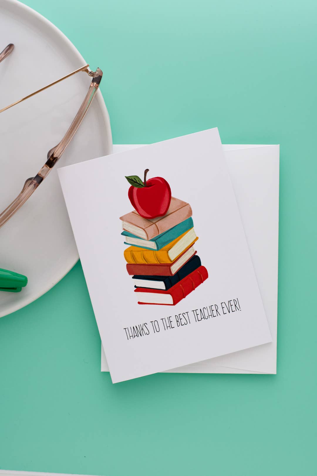 Thanks To The Best Teacher Ever! - Greeting Card