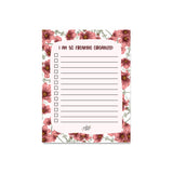 I Am So Freaking Organized- 25pg Notepad