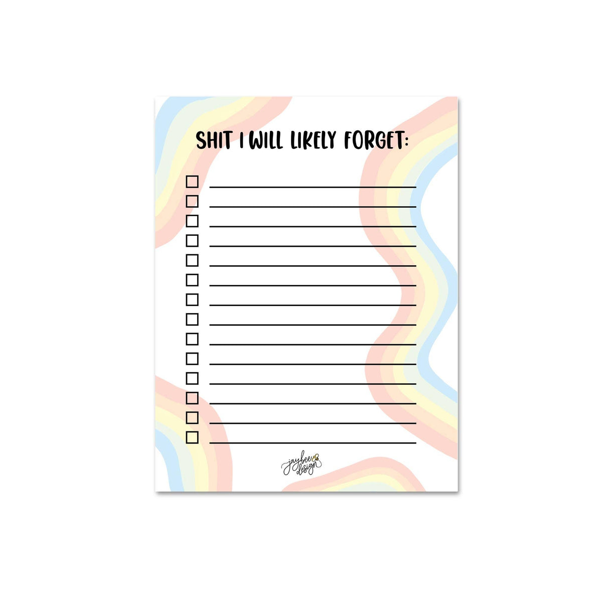 Shit I Will Likely Forget Notepad - 25 pgs