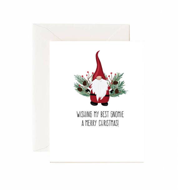 Wishing My Best Gnomie A Merry Christmas - Greeting Card