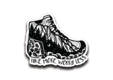 Hike More, Worry Less Sticker
