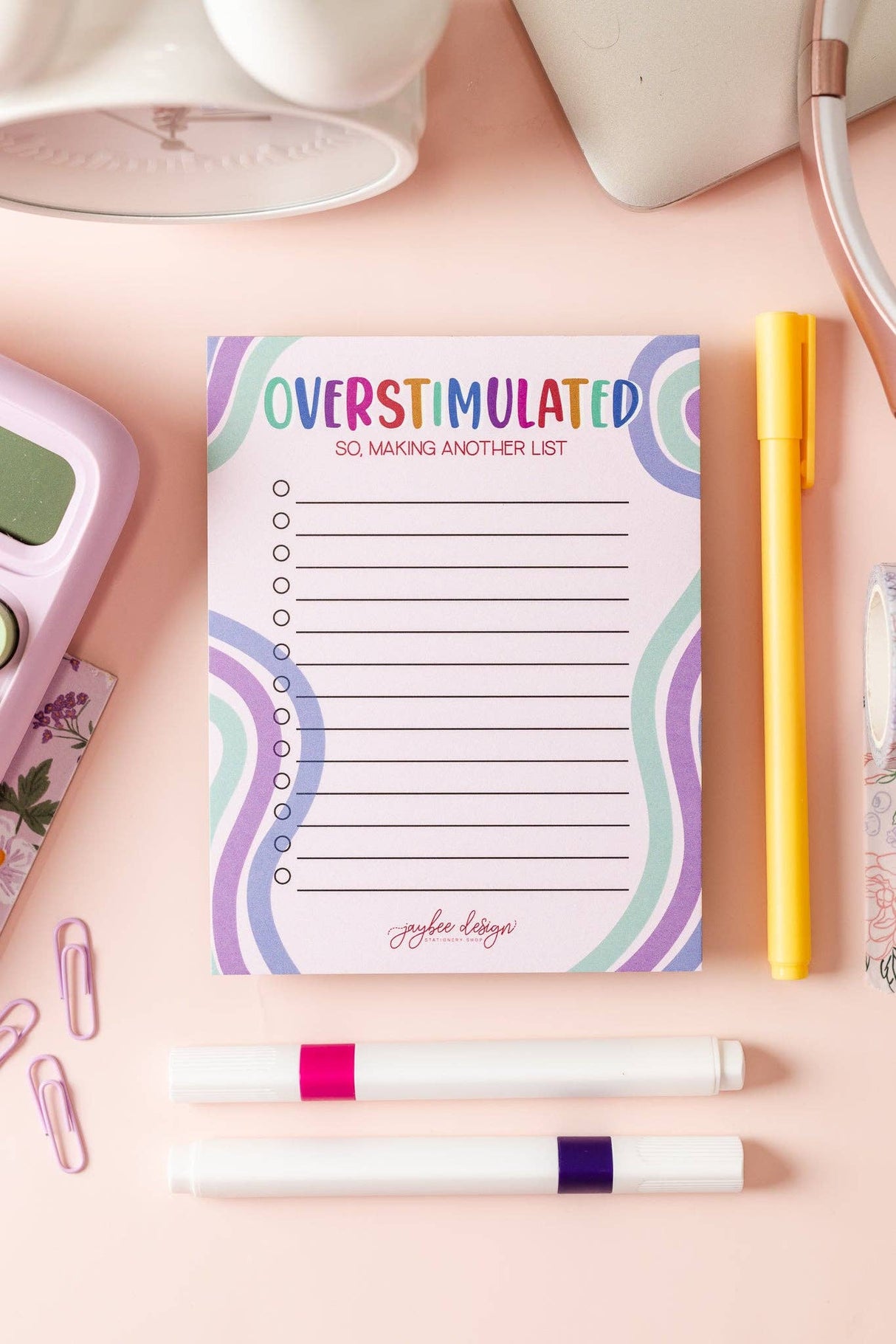 Overstimulated . . . So, Making Another List - Notepad